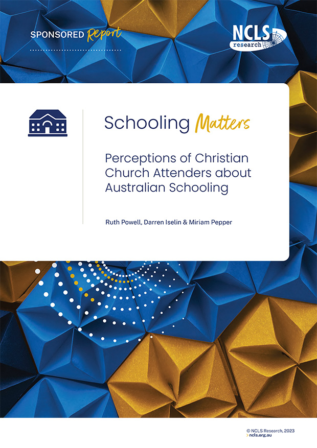 Report - Schooling Matters: Perceptions of Church Attenders about Australian Schooling (NCLS)